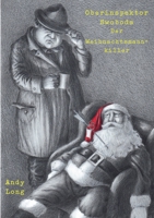 Oberinspektor Swoboda: Der Weihnachtsmann Killer: Ein Wiener Mundart-Krimi voller Schmäh und Abgründe (German Edition) 3696312851 Book Cover