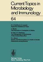 Current Topics in Microbiology and Immunology: Ergebnisse der Mikrobiologie und Immunitätsforschung Volume 64 3642658504 Book Cover