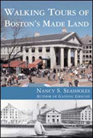 Walking Tours of Boston's Made Land 0262693399 Book Cover