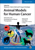 Animal Models for Human Cancer, Volume 69: Discovery and Development of Novel Therapeutics 3527339973 Book Cover