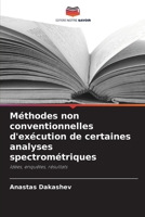 Méthodes non conventionnelles d'exécution de certaines analyses spectrométriques (French Edition) 6207202309 Book Cover
