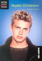 Hayden Christensen (Celebrity Bios) 0516239074 Book Cover