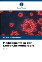 Medikamente in der Krebs-Chemotherapie (German Edition) 6207927737 Book Cover