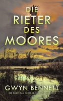 Die Reiter des Moores: Der zweite Fall in der Dr. Harrison Lane Reihe (German Edition) 1915059127 Book Cover