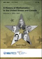 A History of Mathematics in the United States and Canada (Spectrum, 103) 1470467305 Book Cover
