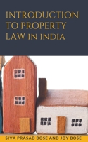 Introduction to Property Law in India B0B11N4D51 Book Cover