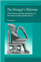 The Stranger's Welcome: Oral Theory and the Aesthetics of the Homeric Hospitality Scene (Michigan Monographs in Classical Antiquity) 0472103865 Book Cover