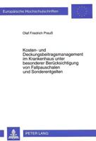 Kosten- Und Deckungsbeitragsmanagement Im Krankenhaus Unter Besonderer Beruecksichtigung Von Fallpauschalen Und Sonderentgelten 3631307357 Book Cover