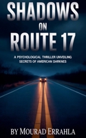 Shadows on Route 17 B0G5W4YWH2 Book Cover