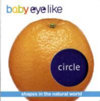 Baby EyeLike: Circle (Baby Eyelike) 1602140324 Book Cover