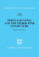 Point-Counting and the Zilber-Pink Conjecture 1009170325 Book Cover