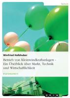 Betrieb von Kleinwindkraftanlagen. Ein �berblick �ber Markt, Technik und Wirtschaftlichkeit 3640587960 Book Cover