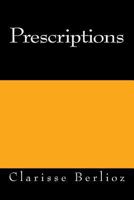 Prescriptions 1537352148 Book Cover