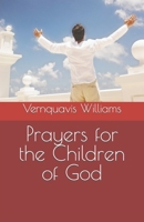 Prayers for the Children of God B0BMT22C17 Book Cover