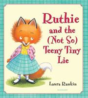 Ruthie and the (Not So) Teeny Tiny Lie 0545080681 Book Cover