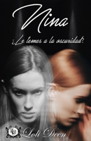 Nina: ¿Le temes a la oscuridad? 1985387921 Book Cover