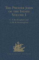 The Prester John of the Indies: A True Relation of the Lands of the Prester John, being the narrative of the Portuguese Embassy to Ethiopia in 1520, ... Volumes I-II 1409424928 Book Cover