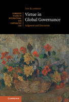 Virtue in Global Governance: Judgment and Discretion 1009168487 Book Cover