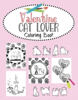 Valentine Cat Lover Coloring Book: Valentine's Day cat couples, heart doodles and fabulous felines. 30 Bold "purrfect" images for kids, teens and young adults to color. 1661648150 Book Cover