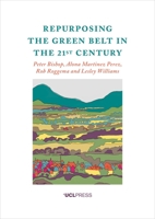 Repurposing the Green Belt in the 21st Century 1787358852 Book Cover