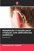 Adaptação à escola para crianças com deficiências auditivas (Portuguese Edition) 620667133X Book Cover