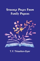 Strange Pages from Family Papers 9362994763 Book Cover