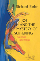 Job & The Mystery of Suffering: Spiritual Reflections 0824514742 Book Cover