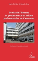 Droits de l'homme et gouvernance en milieu parlementaire au Cameroun (Harmattan Cameroun) (French Edition) 2336008882 Book Cover