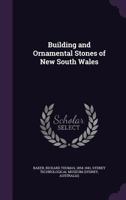 Building and ornamental stones of New South Wales 1378674650 Book Cover