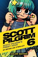 Scott Pilgrim, Vol. 6: Scott Pilgrim's Finest Hour 1934964387 Book Cover