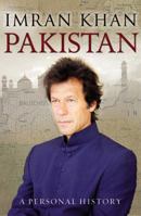 Pakistan: A Personal History 0593067754 Book Cover