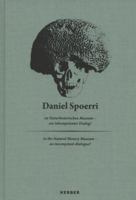 Daniel Spoerri Im Naturhistorischen Museum-Ein Inkompetenter Dialog?/Daniel Spoerri in the Natural History Museum-An Incompetent Dialogue? 3866787286 Book Cover