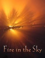 Fire in the Sky 1495946762 Book Cover