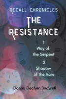 Resistance : Recall Chronicles 1 & 2 173555698X Book Cover