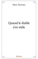 Quand le diable s'en mêle (French Edition) 241428658X Book Cover