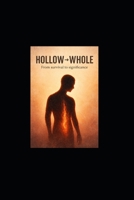HOLLOW-WHOLE: From survival to significance B0GSFS3X3M Book Cover