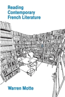 Reading Contemporary French Literature 1609622529 Book Cover