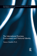 The International Business Environment and National Identity 0367877805 Book Cover