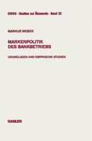 Markenpolitik des Bankbetriebs: Grundlagen und empirische Studien (Oikos) 3409148027 Book Cover