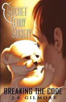 Secret Teddy Society: Breaking The Code 0984877266 Book Cover
