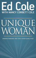 Unique Woman: Understanding Her God-Given Qualities B0C8C9Y6V3 Book Cover