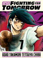 Ashita no Joe: Fighting for Tomorrow 7 1647295181 Book Cover