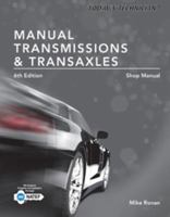 Today's Technician: Manual Transmissions & Transaxles Shop Manual 1305261771 Book Cover