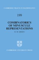 Combinatorics of Minuscule Representations 1107026245 Book Cover