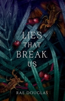 Lies That Break Us: Syndicate of Fate Book 2 B0DSCGZ8P9 Book Cover