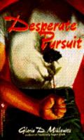 Desperate Pursuit 0553297465 Book Cover