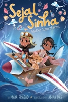 Sejal Sinha Battles Superstorms (Sejal Sinha, #1) 1665911778 Book Cover