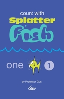 Count with the Splatter Fish 1692871749 Book Cover