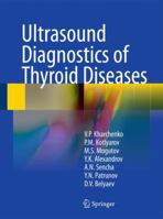 Ultrasound Diagnostics of Thyroid Diseases 3642123864 Book Cover