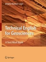 Technical English for Geosciences: A Text/Work Book 3540686142 Book Cover
